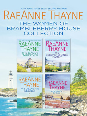 cover image of The Women of Brambleberry House Collection/The Daddy Makeover/His Second-Chance Family/A Soldier's Secret/A Soldier's Return